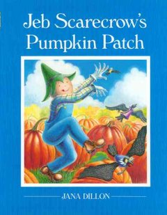 Jeb Scarecrow's pumpkin patch  Cover Image