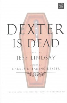 Dexter is dead  Cover Image