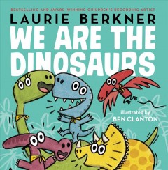 We are the dinosaurs  Cover Image