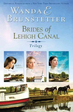 Brides of Lehigh Canal : trilogy  Cover Image