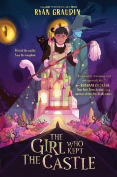 The girl who kept the castle  Cover Image