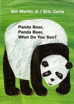 Panda bear, panda bear, what do you see?  Cover Image
