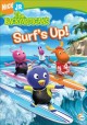 Go to record The Backyardigans. Surf's up!