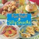 Go to record Fun stuff silly snacks!.