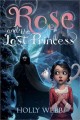 Go to record Rose and the lost princess