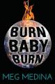 Go to record Burn baby burn