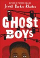 Go to record Ghost boys