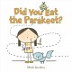 Go to record Did you eat the parakeet?