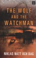 Go to record The wolf and the watchman