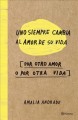 Go to record Uno siempre cambia al amor de su vida (por otro amor o por...