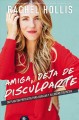 Go to record Amiga, deja de disculparte : un plan sin pretextos para ab...