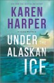 Go to record Under the Alaskan ice