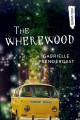 Go to record The wherewood