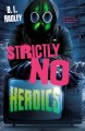 Go to record Strictly no heroics