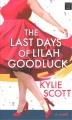 Go to record The last days of Lilah Goodluck