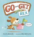 Go to record Go and get with Rex
