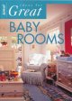 Go to record Ideas for great baby rooms.