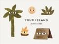 Go to record Your island