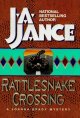 Go to record Rattlesnake crossing : a Joanna Brady mystery. [Book 6]