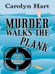 Go to record Murder walks the plank : a death on demand mystery