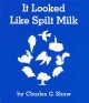 Go to record It looked like spilt milk